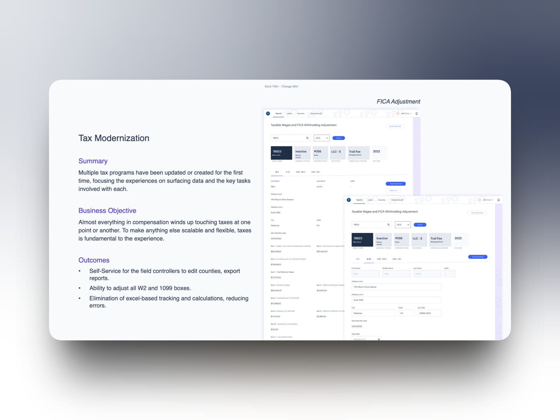 Tax modernization slide with summary, business objective, outcomes, and tax withholding adjustment screens